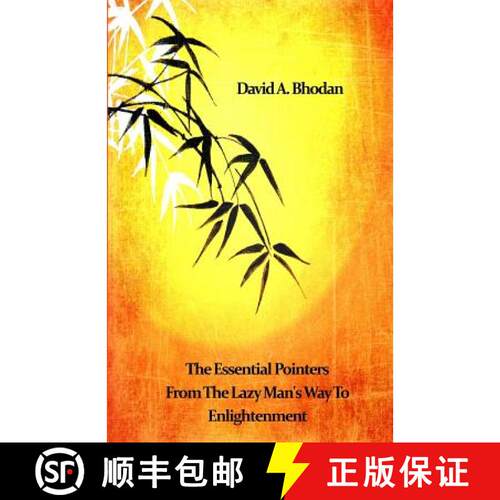 【3-4周达】The Essential Pointers From The Lazy Man's Way To Enlightenment [9780692713419]