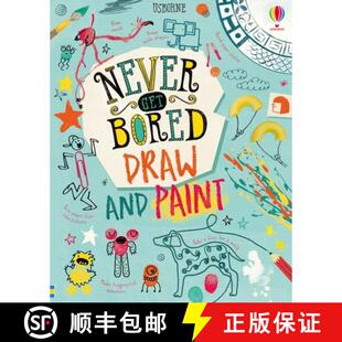 精装 Never Get Bored Draw and Paint [9781474968904]