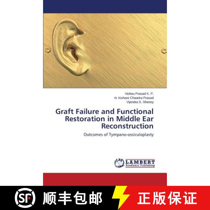预订 Graft Failure and Functional Restoration in Middle Ear Reconstruction [9783659549151]