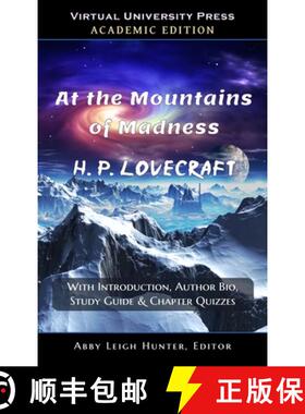 预订 At the Mountains of Madness (Academic Edition: With Introduction, Author Bio, Study Guide & Chap... [9781643990309]