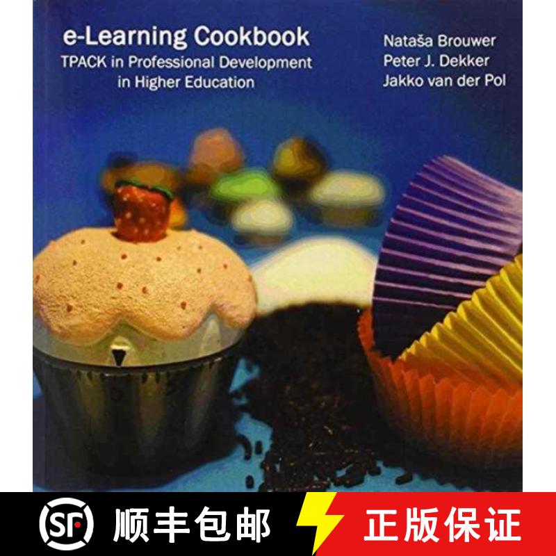 【3-4周达】E-Learning Cookbook: Tpack in Professional Development in Higher Education [9789089646460]
