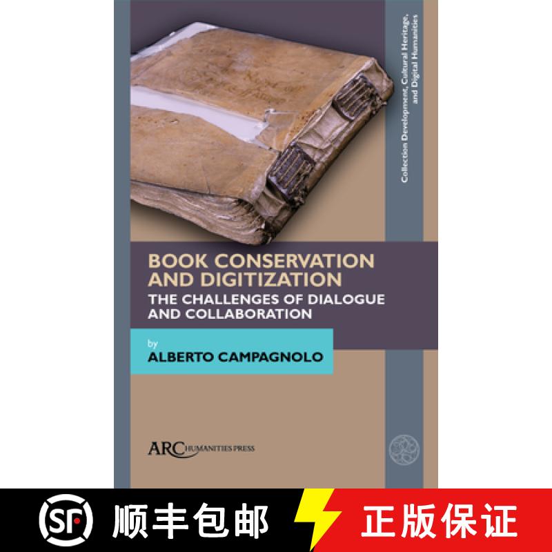 【2-3周达】Book Conservation and Digitization - The Challenges of Dialogue and Collaboration: The Cha... [9781802701708]