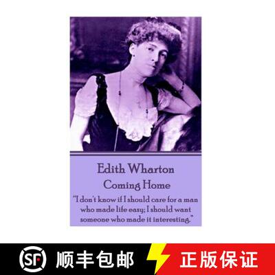 【3-4周达】Edith Wharton - Coming Home: Nothing is more perplexing to a man than the mental process o... [9781780006499]