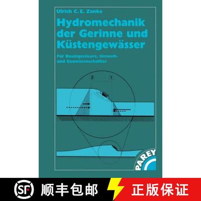 【3-4周达】Hydromechanik der Gerinne und Küstengewässer: Für Bauingenieure, Umwelt-und Geowissensc... [9783528025823]