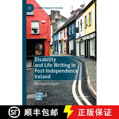 【3-4周达】Disability and Life Writing in Post-Independence Ireland [9783030372484]