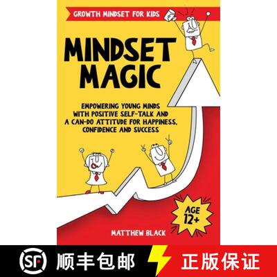 【3-4周达】Mindset Magic - Growth Mindset for Kids: Empowering Young Minds with Positive Self-Talk an... [9781739118198]