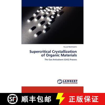 预订 Supercritical Crystallization of Organic Materials [9783845439341]