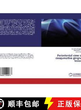 预订 Periodontal view on desqumative gingival lesions [9786202019477]