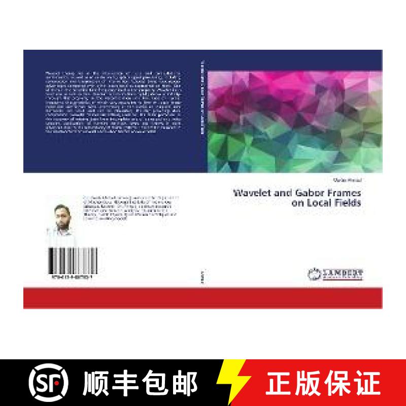 预订 Wavelet and Gabor Frames on Local Fields [9786139867837]
