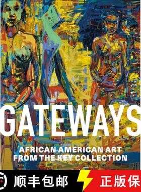 【3-4周达】Gateways: African American Art from the Key Collection [9781913875664]