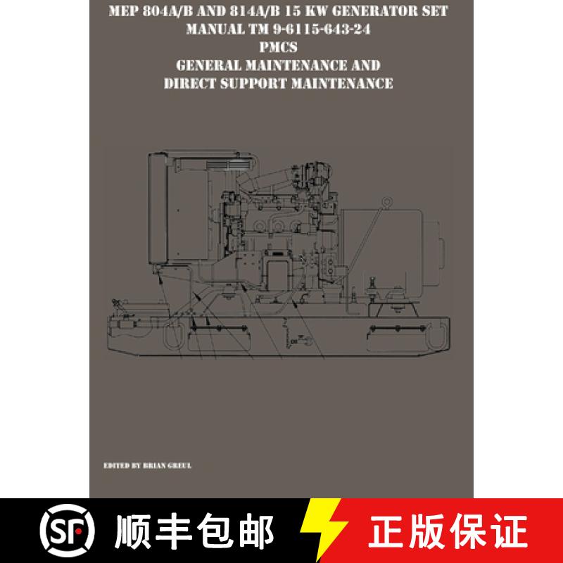 【2-3周达】MEP 804A/B and 814A/B 15 KW Generator Set  Manual TM 9-6115-643-24 PMCS, General Maintenan... [9781954285170]