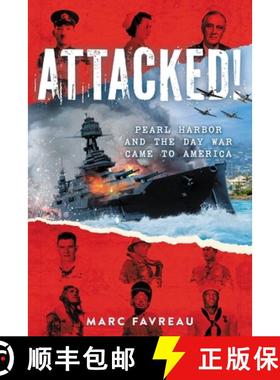 【3-4周达】Attacked!: Pearl Harbor and the Day War Came to America [9780316592079]