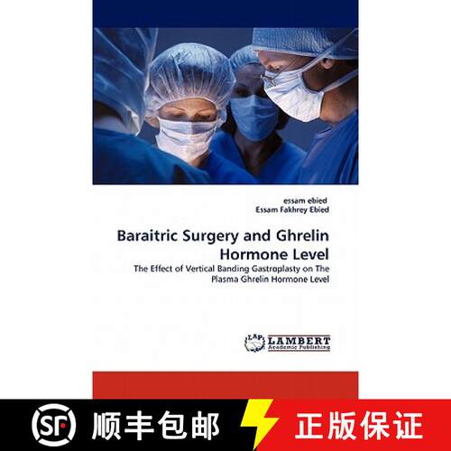 预订 Baraitric Surgery and Ghrelin Hormone Level [9783843390088]