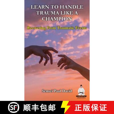 【3-4周达】Learn To Handle Trauma Like A Champion: Recovering From Traumatic Events [9781778482953]