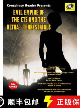 预订 Evil Empire Of The ETs And The Ultra-Terrestrials: Conspiracy Reader Presents [9781606111154]