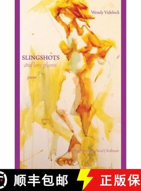 预订 Slingshots and Love Plums - Poems [9781927409527]