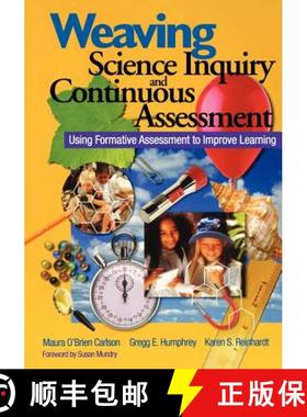 【3-4周达】Weaving Science Inquiry and Continuous Assessment: Using Formative Assessment to Improve L... [9780761945901]