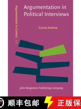 【3-4周达】Argumentation in Political Interviews: Analyzing and evaluating responses to accusations o... [9789027211224]