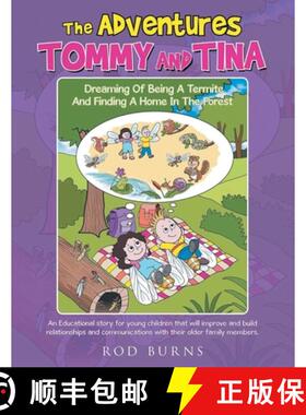 预订 The Adventures Tommy and Tina Dreaming of Being a Termite and Finding a Home in the Forest [9798894650708]