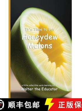预订 It's Time to Eat Honeydew Melons [9798348271848]