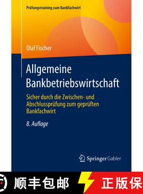 【3-4周达】Allgemeine Bankbetriebswirtschaft : Sicher durch die Zwischen- und Abschlussprüfung zum g... [9783658357351]