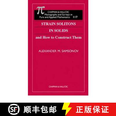 【3-4周达】精装 Strain Solitons in Solids and How to Construct Them [9780849306846]