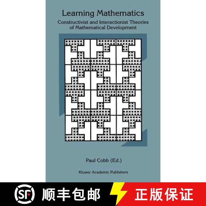 【3-4周达】Learning Mathematics : Constructivist and Interactionist Theories of Mathematical Development [9780792328230]