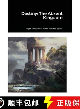 【3-4周达】Destiny: The Absent Kingdom [9781716164750]