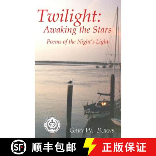 【3-4周达】Twilight: Awaking the Stars - Poems of the Night's Light [9780984534272]