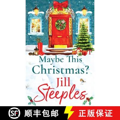 【3-4周达】Maybe This Christmas?: A wonderful, festive heartfelt read from Jill Steeples for Christma... [9781802807332]