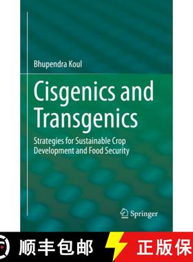 【3-4周达】Cisgenics and Transgenics : Strategies for Sustainable Crop Development and Food Security [9789811921216]