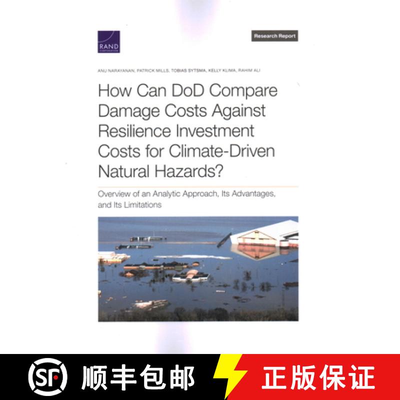 【2-3周达】How Can Dod Compare Damage Costs Against Resilience Investment Costs for Climate-Driven Na... [9781977411105]