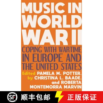 【3-4周达】Music in World War II: Coping with Wartime in Europe and the United States [9780253050250]