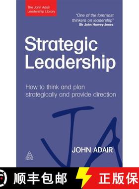 【3-4周达】Strategic Leadership: How to Think and Plan Strategically and Provide Direction [9780749462031]