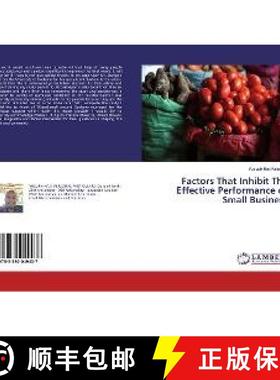 预订 Factors That Inhibit The Effective Performance of Small Business [9783330049437]