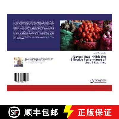 预订 Factors That Inhibit The Effective Performance of Small Business [9783330049437]