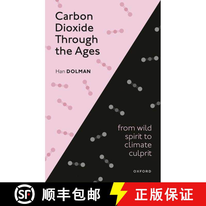【3-4周达】Carbon Dioxide through the Ages: From wild spirit to climate culprit[9780198869412]