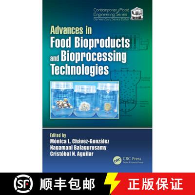 【3-4周达】精装 Advances in Food Bioproducts and Bioprocessing Technologies [9781138544222]