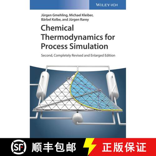 【3-4周达】Chemical Thermodynamics For Process Simulation 2E [Wiley化学工程] [9783527343256]