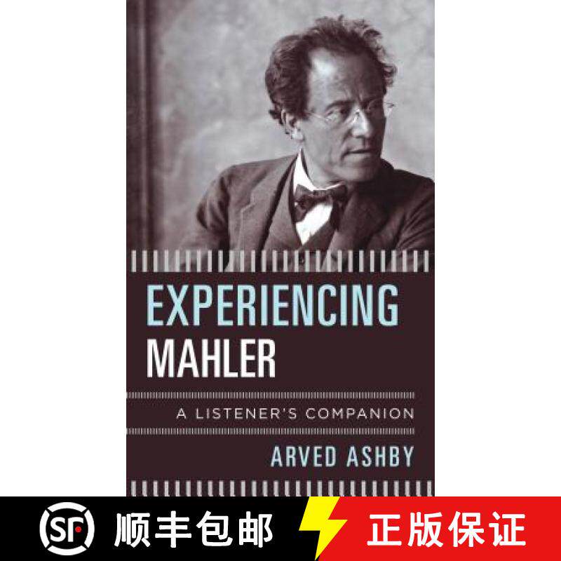 预订 Experiencing Mahler : A Listener's Companion [9781538104866]