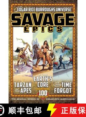 【3-4周达】Savage Epics: The Seminal Works of Edgar Rice Burroughs [9781945462566]