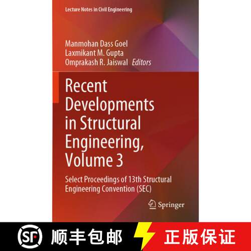 【3-4周达】Recent Developments in Structural Engineering, Volume 3: Select Proceedings of 13th Struct... [9789819798872]