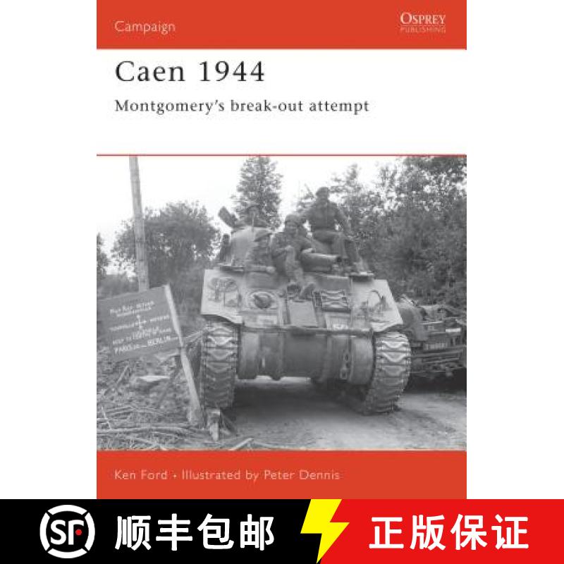 【3-4周达】Caen 1944: Montgomery's Break-Out Attempt [9781841766256]