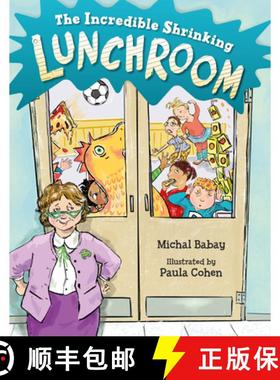 【3-4周达】The Incredible Shrinking Lunchroom [9781623542948]