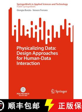 【3-4周达】Physicalizing Data: Design Approaches for Human-Data Interaction [9783032053213]
