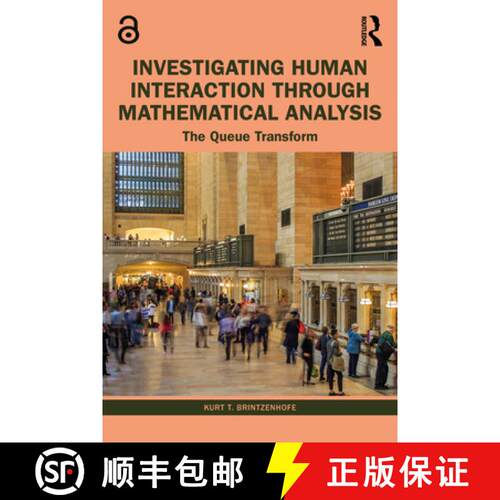 【3-4周达】Investigating Human Interaction through Mathematical Analysis: The Queue Transform [9781032350714]