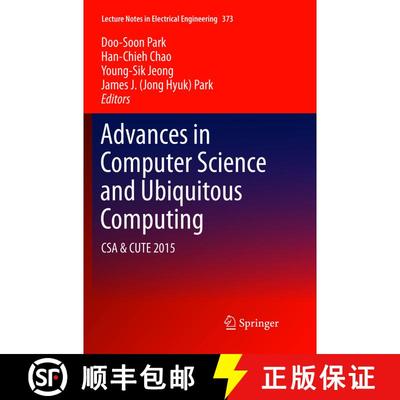 【3-4周达】Advances in Computer Science and Ubiquitous Computing : CSA & CUTE (Softcover reprint of t... [9789811091216]
