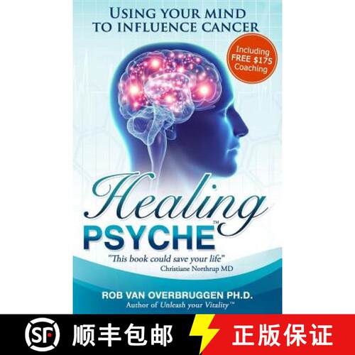 【3-4周达】Healing Psyche: Using your mind to influence cancer [9781419647376]