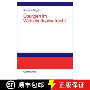【3-4周达】精装 UEbungen im Wirtschaftsprivatrecht: UEbungsbuch Fur Studium Und Praxis [9783486274271]