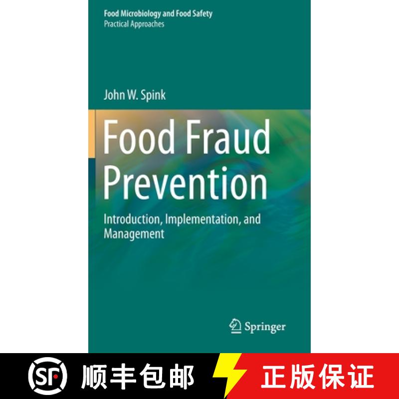 【3-4周达】Food Fraud Prevention : Introduction, Implementation, and Management [9781493996193]